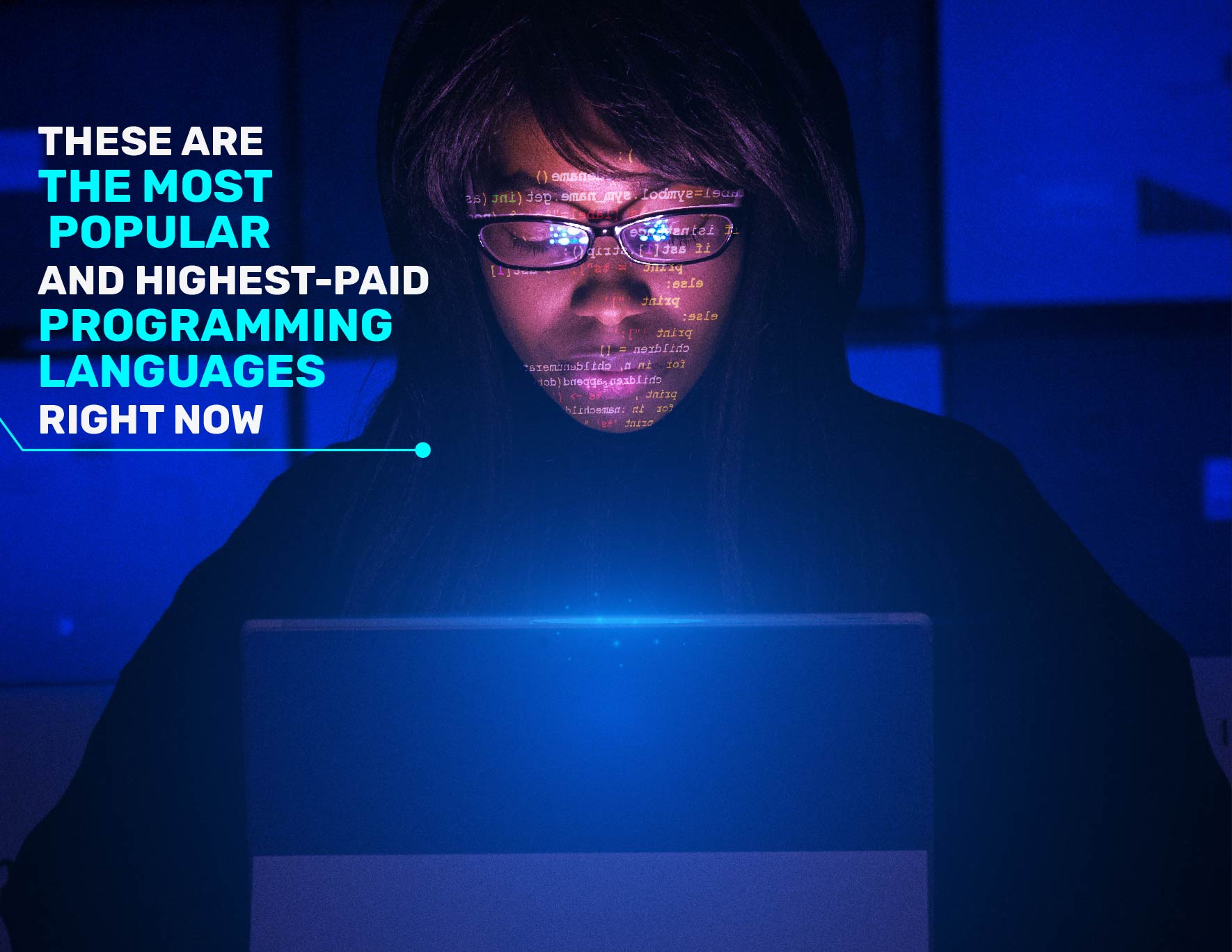 THESE ARE THE MOST POPULAR AND HIGHEST-PAID PROGRAMMING LANGUAGES RIGHT NOW